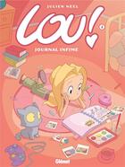 Couverture du livre « Lou ! Tome 1 : journal intime » de Julien Neel aux éditions Glenat