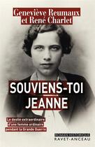 Couverture du livre « Souviens-toi Jeanne » de Genevieve Reumaux et Rene Charlet aux éditions Ravet-anceau