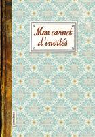 Couverture du livre « Mon carnet d'invites » de  aux éditions Stephane Baches