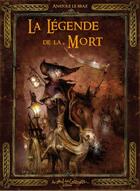 Couverture du livre « La légende de la Mort » de Anatole Le Braz et Xavier Husson aux éditions Au Bord Des Continents