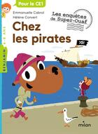 Couverture du livre « Super-Ouaf Tome 8 : Chez les pirates » de Helene Convert et Stephanie Guerineau aux éditions Milan