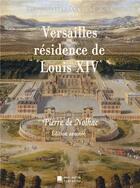 Couverture du livre « Versailles résidence de Louis XIV » de Pierre De Nolhac aux éditions Mon Autre Librairie