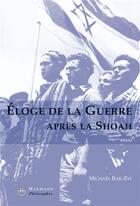 Couverture du livre « Éloge de la guerre après la shoah » de Michael Bar-Zvi aux éditions Hermann