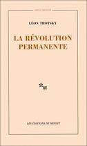 Couverture du livre « La revolution permanente » de Trockij L D. aux éditions Minuit