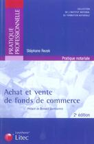 Couverture du livre « Achat et vente de fonds de commerce (2e édition) » de Stephane Rezek aux éditions Lexisnexis