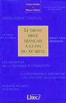 Couverture du livre « Le droit prive francais a la fin du xxeme siecle » de  aux éditions Lexisnexis