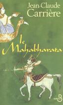 Couverture du livre « Le mahabharata » de Jean-Claude Carriere aux éditions Belfond