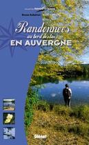 Couverture du livre « Randonnees au bord des lacs en auvergne » de Auboiron/Lansard aux éditions Glenat