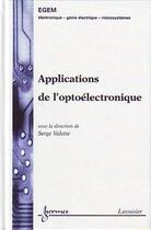 Couverture du livre « Applications de l'optoelectronique traite egem » de Valette aux éditions Hermes Science Publications