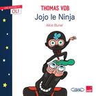 Couverture du livre « Jojo le ninja » de Thomas Vdb aux éditions Michel Lafon