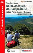 Couverture du livre « Sentier vers Saint-Jacques-de-Compostelle ; Moissac, Roncevaux » de  aux éditions Ffrp