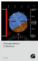 Couverture du livre « L'altimètre » de Christophe Barberot aux éditions Editions Du Panthéon