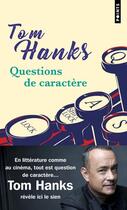 Couverture du livre « Question de caractère » de Tom Hanks aux éditions Points