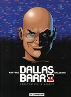 Couverture du livre « Dallas barr ; intégrale » de Joe Haldeman et Marvano aux éditions Lombard