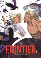 Couverture du livre « The frontier Tome 2 » de Jacopo Paliaga et Alessio Fioriniello aux éditions Lombard