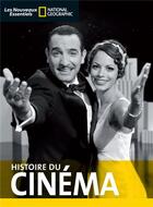 Couverture du livre « Histoire du cinéma » de  aux éditions National Geographic