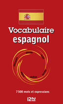 Couverture du livre « Vocabulaire espagnol » de Soledad San Miguel aux éditions 12-21