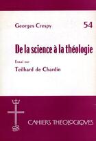 Couverture du livre « De la science a la theo lab » de  aux éditions Labor Et Fides