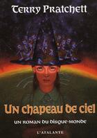 Couverture du livre « Un chapeau de ciel » de Terry Pratchett aux éditions L'atalante