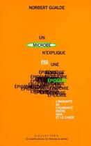 Couverture du livre « Un microbe n'explique pas une épidemie ; l'immunité de l'humanité entre Gaïa et le chaos » de Norbert Gualde aux éditions Empecheurs De Penser En Rond