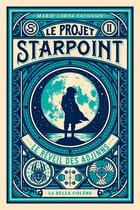 Couverture du livre « Le projet Starpoint t.2 : le réveil des Adjinns » de Marie-Lorna Vaconsin aux éditions La Belle Colere
