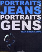 Couverture du livre « Portraits de jeans,  portraits de gens » de Jean-Brice Lemal aux éditions Acanthe