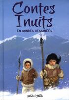 Couverture du livre « Contes inuits en bandes dessinées » de  aux éditions Petit A Petit