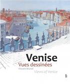 Couverture du livre « Venise, vues dessinées » de Vincent Brunot aux éditions Fage
