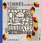 Couverture du livre « Joaquin torres-garcia, composition universelle - - atelier des enfants » de Sophie Curtil aux éditions Centre Pompidou