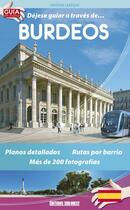 Couverture du livre « Le guide de Bordeaux » de Lebegue Antoine aux éditions Sud Ouest Editions