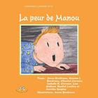 Couverture du livre « La peur de manou » de Collectif Boudreau A aux éditions Bouton D'or Acadie
