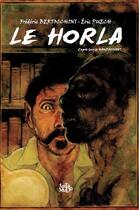 Couverture du livre « Le Horla » de Frederic Bertocchini et Eric Puech aux éditions Tartamudo