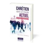 Couverture du livre « Chrétien dans un monde actuel : L'épître de Jacques » de Gordon J. Keddie aux éditions Europresse