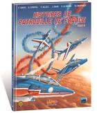 Couverture du livre « Histoires de Patrouille de France t.2 » de  aux éditions Idees Plus
