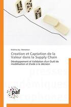 Couverture du livre « Creation et captation de la valeur dans la supply chain - developpement et validation d'un outil de » de Heeramun Krishna Joy aux éditions Presses Academiques Francophones