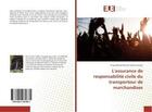 Couverture du livre « L'assurance de responsabilité civile du transporteur de marchandises » de Pinga-Wende Bernard Sylvain Korogo aux éditions Editions Universitaires Europeennes