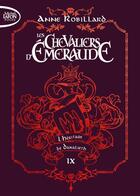Couverture du livre « Les Chevaliers d'Émeraude Tome 9 : l'héritage de Danalieth » de Anne Robillard aux éditions Michel Lafon Poche