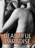Couverture du livre « Beautiful Paradise t.9 » de Heather L. Powell aux éditions Editions Addictives