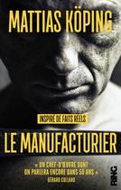 Couverture du livre « Le manufacturier » de Mattias Koping aux éditions Ring
