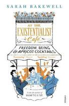 Couverture du livre « AT THE EXISTENTIALIST CAFE » de Sarah Bakewell aux éditions Random House Uk