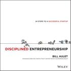 Couverture du livre « DISCIPLINED ENTREPRENEURSHIP » de Bill Aulet aux éditions Wiley