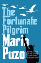 Couverture du livre « The Fortunate Pilgrim » de Mario Puzo aux éditions Random House Digital