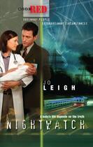 Couverture du livre « Nightwatch (Mills & Boon M&B) (Code Red - Book 17) » de Jo Leigh aux éditions Mills & Boon Series