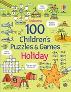 Couverture du livre « 100 children's puzzles and games : Holiday » de Phillip Clarke et Pope Twins aux éditions Usborne