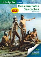 Couverture du livre « Des cannibales ; des coches » de Michel De Montaigne et Teper aux éditions Hachette Education