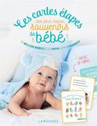 Couverture du livre « Les cartes étapes des plus beaux souvenirs de bébé ; les meilleurs moments et les photos les plus craquantes » de  aux éditions Larousse