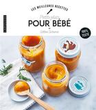 Couverture du livre « Petits plats pour bébé » de Celine Scharot aux éditions Larousse