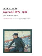 Couverture du livre « Journal 1894-1909 : édition de Charlotte Hellman » de Paul Signac aux éditions Gallimard