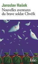 Couverture du livre « Nouvelles aventures du brave soldat Chvéïk » de Jaroslav Hasek aux éditions Gallimard