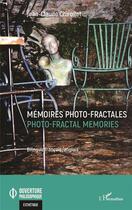 Couverture du livre « Mémoires photo-fractales » de Jean-Claude Chirollet aux éditions L'harmattan